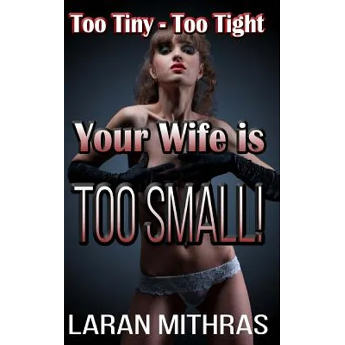 Your Wife is Too Small! - Paperback