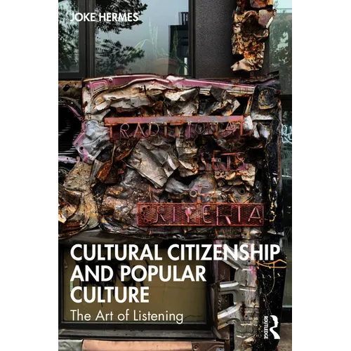 Cultural Citizenship and Popular Culture: The Art of Listening - Paperback