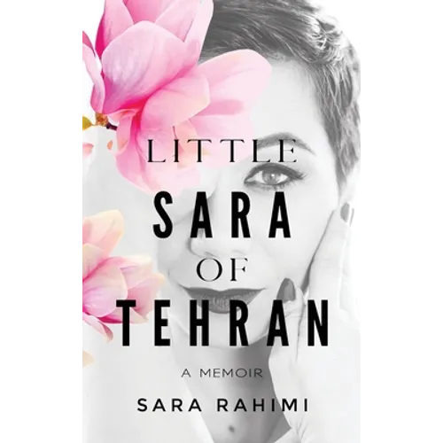 Little Sara of Tehran - Hardcover
