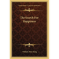 The Search For Happiness - Paperback