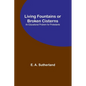 Living Fountains or Broken Cisterns: An Educational Problem for Protestants - Paperback