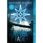 Never Fade (Bonus Content)-The Darkest Minds, Book 2 - Paperback