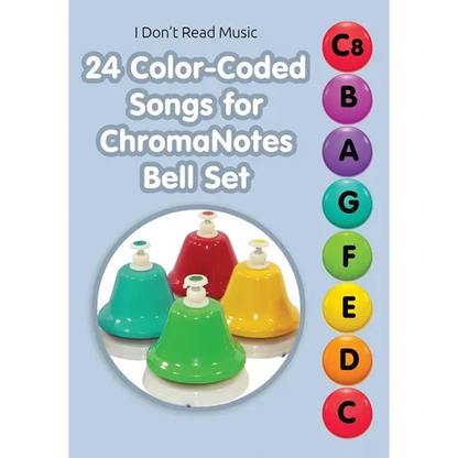 24 Color-Coded Songs for ChromaNotes Bell Set: Music for Beginners - Paperback