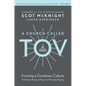 A Church Called Tov: Forming a Goodness Culture That Resists Abuses of Power and Promotes Healing - Hardcover