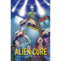 Alien Cure - Paperback