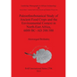 Paleoethnobotanical Study of Ancient Food Crops and the Environmental Context in North-East Africa, 6000 BC-AD 200/300 - Paperback