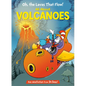 Oh, the Lavas That Flow! All about Volcanoes - Hardcover