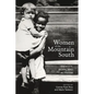 Women of the Mountain South: Identity, Work, and Activism - Paperback