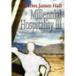 Millennial Hospitality III: The Road Home - Hardcover