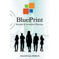 BluePrint Business & Succession Planning - Paperback