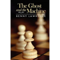 The Ghost and the Machine - Paperback