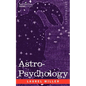 Astro-Psychology - Paperback
