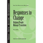Responses to Change: Helping People Make Transitions - Paperback