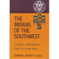 The Indians of the Southwest: A Century of Development Under the United States Volume 28 - Paperback