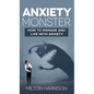 Anxiety Monster - Hardcover