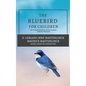 The Blue Bird for Children: The Wonderful Adventures of Tyltyl and Mytyl in Search of Happiness - Hardcover