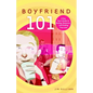 Boyfriend 101: A Gay Guy's Guide to Dating, Romance, and Finding True Love - Paperback