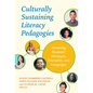 Culturally Sustaining Literacy Pedagogies: Honoring Students' Heritages, Literacies, and Languages - Paperback