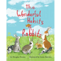 The Wonderful Habits of Rabbits - Board Book