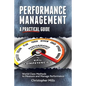 Performance Management: A Practical Guide - Paperback