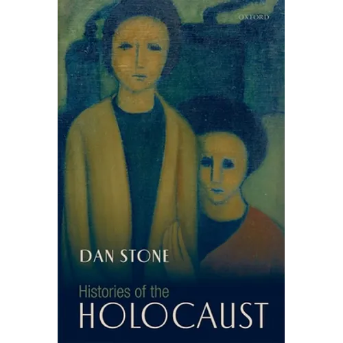 Histories of the Holocaust - Paperback