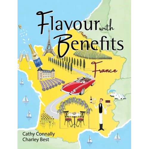 Flavour with Benefits: France - Hardcover