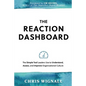 The REACTION Dashboard: The simple tool leaders use to understand, assess, and improve organizational culture. - Paperback