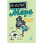 Way to Go, Maya! - Paperback