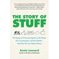 The Story of Stuff: The Impact of Overconsumption on the Planet, Our Communities, and Our Health--And How We Can Make It Better - Paperback