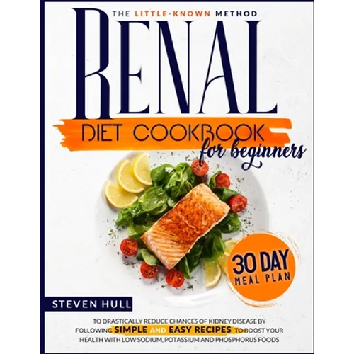 Renal Diet Cookbook for Beginners - Paperback