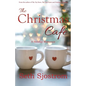 The Christmas Cafe - Paperback