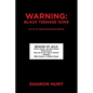 Warning: Black Teenage Sons: (13 to 19 year old Black Boys) - Paperback