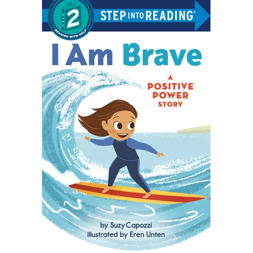 I Am Brave: A Positive Power Story - Paperback