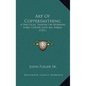 Art Of Coppersmithing: A Practical Treatise On Working Sheet Copper Into All Forms (1911) - Hardcover
