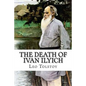 The Death of Ivan Ilyich - Paperback