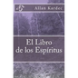 El Libro de los Espíritus - Paperback