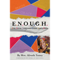 E.N.O.U.G.H Evil Never Overcomes Under God's Hand - Paperback