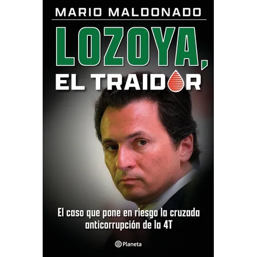 Lozoya, el traidor - Paperback