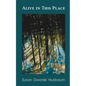 Alive in this Place - Paperback