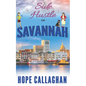 Side Hustle in Savannah: A Made in Savannah Cozy Mystery Novel - Paperback