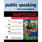 Public Speaking and Presentations Demystified - Paperback
