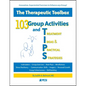 103 Group Activities and Treatment Ideas & Practical Strategies - Spiral