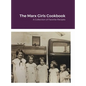 The Marx Girls Cookbook: A Collection of Marx Recipes - Hardcover