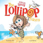 The Lollipop Fiasco: A Humorous Rhyming Story for Boys and Girls Ages 4-8 - Paperback