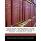 Private Prison Information Act of 2007, and Review of the Prison Litigation Reform ACT: A Decade of Reform or an Increase in Prison and Abuses? - Paperback