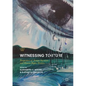 Witnessing Torture: Perspectives of Torture Survivors and Human Rights Workers - Paperback