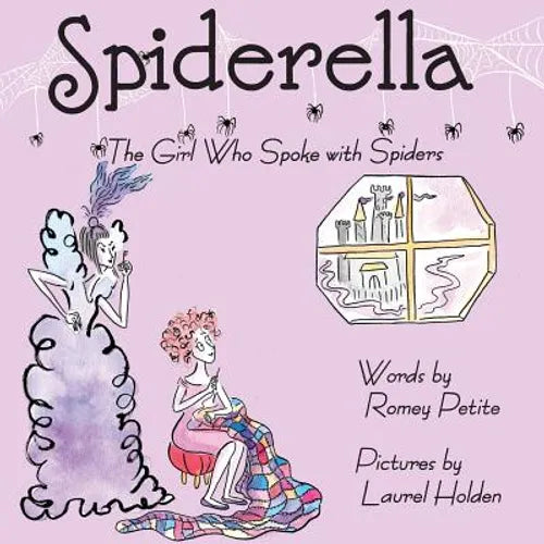 Spiderella: The Girl Who Spoke with Spiders - Paperback