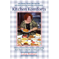 Kitchen Komforts: Fabulous Comfort Food Recipes and Inspiring Short Stories to Nourish the Soul - Hardcover