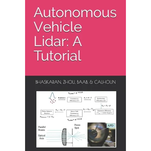 Autonomous Vehicle Lidar: A Tutorial - Paperback