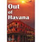 Out of Havana - Memoirs of Ordinary Life in Cuba - Paperback